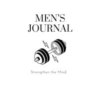 Stronger: Men's Journal With 12 Prompts 120 pages Thought Provoking Questions: Getting Stronger Through Journaling