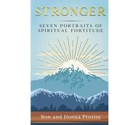 Stronger: Seven Portraits of Spiritual Fortitude