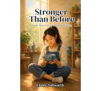 Stronger Than Before: 20 Stories About Growing Through Hard Things