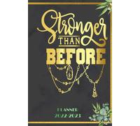 Stronger Than Before: 2022 Planner Monthly Weekly 2 Years Calendar With Vision Boards, To Do Lists, Notes