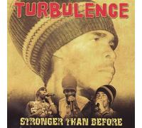 Stronger Than Before by Turbulence (2007-04-17)