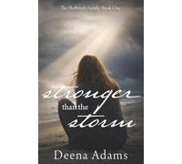 Stronger than the Storm: A Story of Secrets, Forgiveness, and the Power of Grace