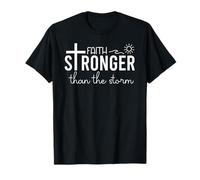 Stronger Than the Storm Faith Sign Bible Verse Inspirational T-Shirt