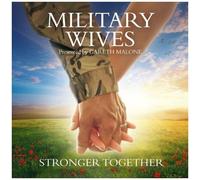 Military Wives – Stronger Together – CD