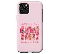 Stronger Together Louder in Pink Breast Cancer Awareness Coque pour iPhone 11 Pro