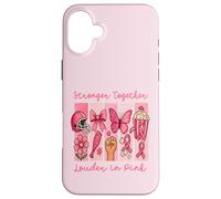 Stronger Together Louder in Pink Breast Cancer Awareness Coque pour iPhone 16 Plus