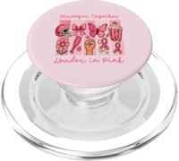 Stronger Together Louder in Pink Breast Cancer Awareness PopSockets PopGrip pour MagSafe
