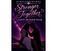 Stronger Together: Love Beyond Fear