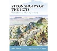 Strongholds of the Picts, Fortress Series Angus Konstam (Auteur)
