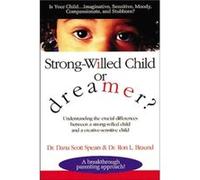 StrongWilled Child or Dreamer by Dana SpearsRon Braund Dana Scott Spears, Ron L. Braund (Auteur)