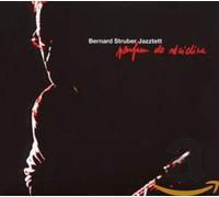 Struber, Bernard -Jazztet - Parfum De Recidive