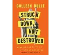 Struck Down, Not Destroyed
