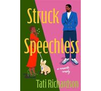 Struck Speechless A Romantic Comedy - Tati Richardson - Microcosm Publishing LLC - ebook (ePub) - Livre