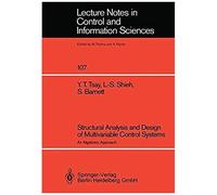 Structural Analysis And Design Of Multivariable Control Systems