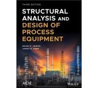 Structural Analysis and Design of Process Equipment by Farr & James R. Babcock and Wilcox Co. & Ohio James R Farr , Maan H Jawad (Auteur)