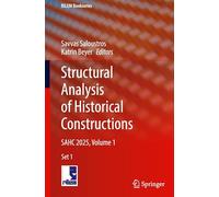 Structural Analysis of Historical Constructions: SAHC 2025, Volume 1