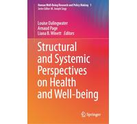 Structural and Systemic Perspectives on Health and Well-being