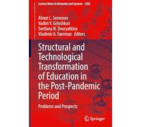 Structural and Technological Transformation of Education in the Post-pandemic Period: Problems and Prospects