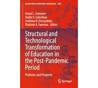 Structural and Technological Transformation of Education in the Post-Pandemic Period: Problems and Prospects