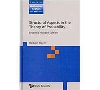 Structural Aspects in the Theory of Probability, Series on Multivariate Analysis Gyula Pap, Herbert Heyer (Auteur)
