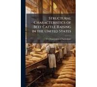 Structural Characteristics Of Beef Cattle Raising In The United States