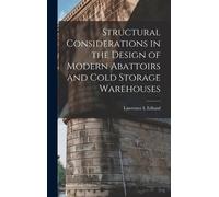 Structural Considerations In The Design Of Modern Abattoirs And Cold Storage Warehouses