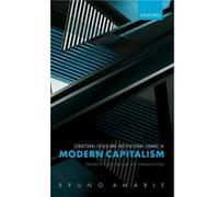 Structural Crisis and Institutional Change in Modern Capitalism - Amable Bruno Professor of Economics Professor of Economics University of Geneva - Oxford Amable Bruno Professor of Economics Professor