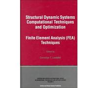 Structural Dynamic Systems Computational Techniques And Optimization
