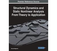 Structural Dynamics And Static Nonlinear Analysis From Theory To Application