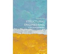 Structural Engineering: A Very Short Introduction