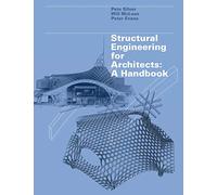 Structural Engineering for Architects: A Handbook