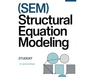 Structural Equation Modeling (SEM): This book serves as a comprehensive academic reference on Structural Equation Modeling (SEM), one of the most ... in social, behavioral, educational,