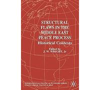 Structural Flaws In The Middle East Process
