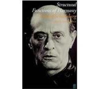 Structural Functions of Harmony Schoenberg, Arnold (Auteur)