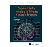 Structural Health Monitoring For Advanced Composite Structures (Computational and Experimental Methods in Structures) - [Livre en VO] M H Ferri Aliabadi, Zahra Sharif Khodaei (Auteur)