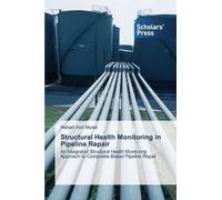 Structural Health Monitoring In Pipeline Repair