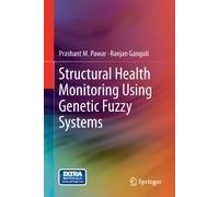 Structural Health Monitoring Using Genetic Fuzzy Systems