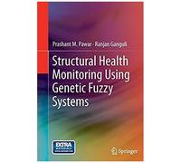 Structural Health Monitoring Using Genetic Fuzzy Systems