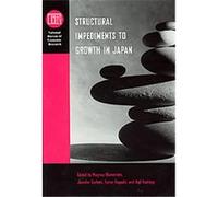 Structural Impediments to Growth in Japan, National Bureau of Economic Research Conference Report Magnus Blomstrom (Auteur)