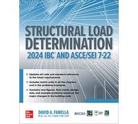 Structural Load Determination: 2024 Ibc and Asce/Sei 7-22