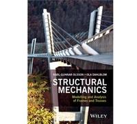 Structural Mechanics Modelling and Analysis of Frames and Trusses by Ola Dahlblom Karl - Gunnar Olsson, Ola Dahlblom (Auteur)