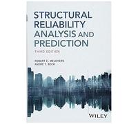 Structural Reliability Analysis And Prediction
