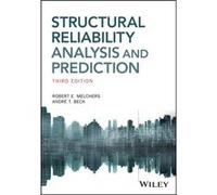 Structural Reliability Analysis and Prediction by Andre T. Beck Andre T. Beck (Auteur)