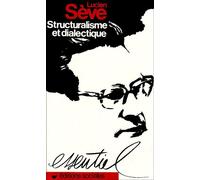 Structuralisme et dialectique - - Lucien Sève - Sociales/la Dispute - Livre