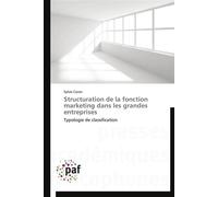 Structuration de la fonction marketing dans les grandes entreprises - CARON-S - P.academiques Francophones - broché - Essai