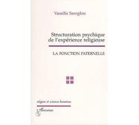 Structuration Psychique De L'expérience Religieuse - La Fonction Paternelle, Étude De Cas Dans Le Monachisme Ancien