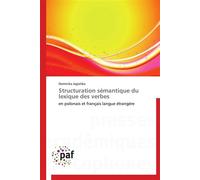 Structuration sémantique du lexique des verbes - JAGIELSKA-D - P.academiques Francophones - broché - Essai