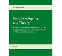 Structure, Agency And Theory