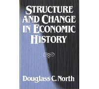 Structure and Change in Economic History