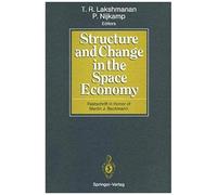 Structure And Change In The Space Economy